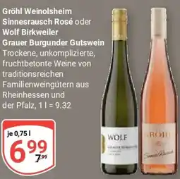 Globus Gröhl Weinolsheim Sinnesrausch Rosé oder Wolf Birkweiler Grauer Burgunder Gutswein Angebot