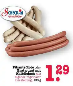 Scheck-in-Center Pikante Rote oder Bratwurst mit Kalbfleisch Angebot