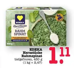 Scheck-in-Center EDEKA Herzstücke Rahmspinat Angebot