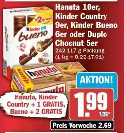 HIT Hanuta 10er, Kinder Country 9er, Kinder Bueno 6er oder Duplo Chocnut 5er Angebot