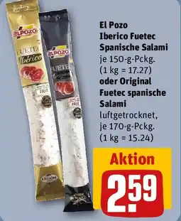 REWE El Pozo Iberico Fuetec Spanische Salami oder Original Fuetec spanische Salami Angebot
