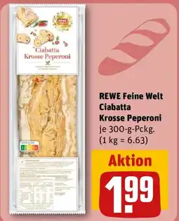REWE REWE Feine Welt Ciabatta Krosse Peperoni Angebot