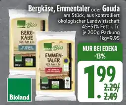 Edeka Bergkäse, Emmentaler oder Gouda Angebot