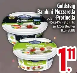 Edeka Goldsteig Bambini-Mozzarella oder -Protinella Angebot
