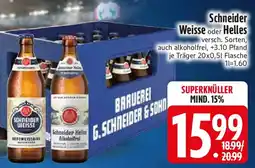 Edeka Schneider Weisse oder Helles Angebot
