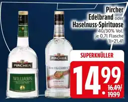 Edeka Pircher Edelbrand oder Haselnuss-Spirituose Angebot