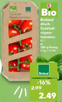 Kaufland Bioland dtsch. Cocktailrispentomaten Angebot