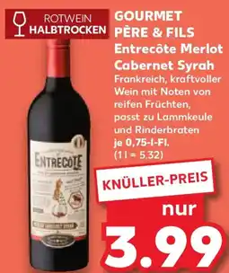 Kaufland GOURMET PÈRE & FILS Entrecôte Merlot Cabernet Syrah Angebot