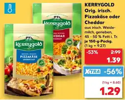 Kaufland KERRYGOLD Orig. irisch. Pizzakäse oder Cheddar Angebot