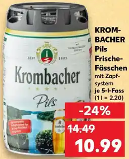 Kaufland KROMBACHER Pils Frische Fässchen Angebot