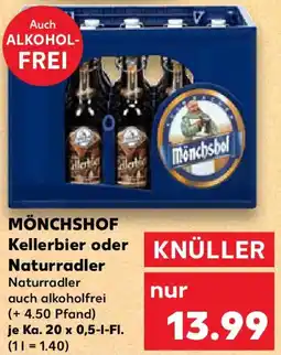 Kaufland MÖNCHSHOF Kellerbier oder Naturradler Angebot