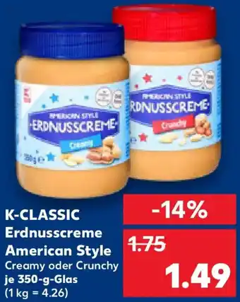 Kaufland K-CLASSIC Erdnusscreme American Style Angebot