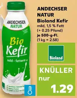 Kaufland ANDECHSER NATUR Bioland Kefir Angebot