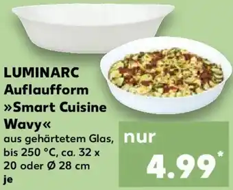 Kaufland LUMINARC Auflaufform Smart Cuisine Wavy Angebot