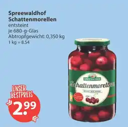 V Markt Spreewaldhof schattenmorellen Angebot