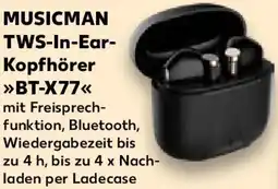 Kaufland MUSICMAN TWS-In-Ear Kopfhörer BT-X77 Angebot
