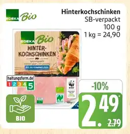 Marktkauf Edeka bio hinterkochschinken Angebot