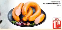 Marktkauf Fleischwurst, mit oder ohne knoblauch Angebot