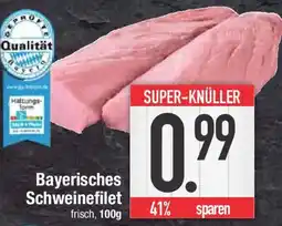 E-Center Bayerisches Schweinefilet Angebot