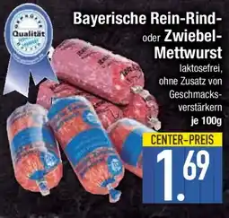 E-Center Bayerische Rein-Rind- oder Zwiebel- Mettwurst Angebot