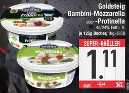 E-Center Goldsteig Bambini-Mozzarella oder -Protinella Angebot