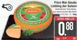 E-Center Frico Mai-Gouda Liebling der Saison Angebot