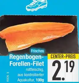 E-Center Regenbogen- Forellen-Filet Angebot