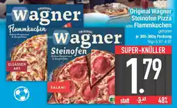 E-Center Original Wagner Steinofen Pizza oder Flammkuchen Angebot
