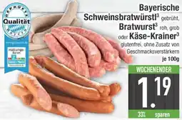 E-Center Bayerische Schweinsbratwürstl gebrüht, Bratwurst oder Käse-Krainer Angebot