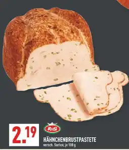 Marktkauf R&s hähnchenbrustpastete Angebot