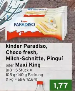 CAP Markt kinder Paradiso, Choco fresh, Milch-Schnitte, Pinguí oder Maxi King Angebot