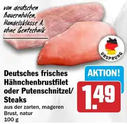 HIT Deutsches frisches Hähnchenbrustfilet oder Putenschnitzel/ Steaks Angebot
