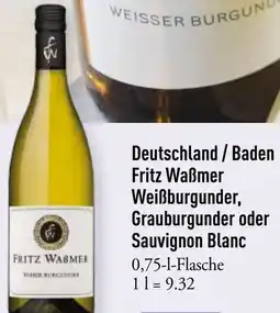 Galeria Markthalle Deutschland/Baden Fritz Waẞmer Weißburgunder, Grauburgunder oder Sauvignon Blanc Angebot