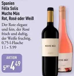 Galeria Markthalle Spanien Félix Solís Mucho Más Rot, Rosé oder Weiß Angebot