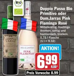 HIT Doppio Passo Bio Primitivo oder Dom.Jarras Pink Flamingo Rosé Angebot