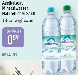Galeria Markthalle Adelholzener Mineralwasser Naturell oder Sanft Angebot