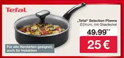 Woolworth Tefal selection pfanne Angebot