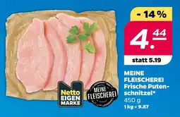 Netto Meine fleischerei frische putenschnitzel Angebot