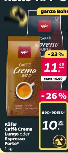 Netto Käfer caffè crema lungo oder espresso forte Angebot