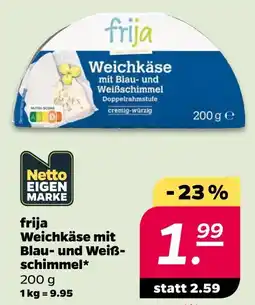 Netto Frija weichkäse Angebot