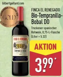 Aldi Nord FINCA EL RENEGADO Bio-Tempranillo Bobal DO Angebot