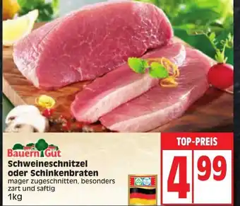 Edeka Bauern Gut Schweineschnitzel oder Schinkenbraten 1kg Angebot