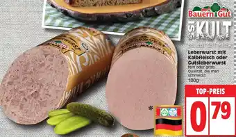 Edeka Bauern Gut Leberwurst mit Kalbfleisch oder Gutsleberwurst 100g Angebot