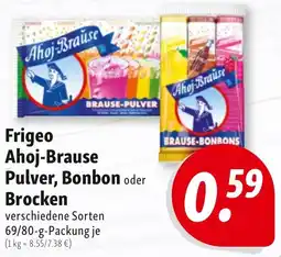 Nah & Frisch Frigeo Ahoj-Brause Pulver, Bonbon oder Brocken Angebot