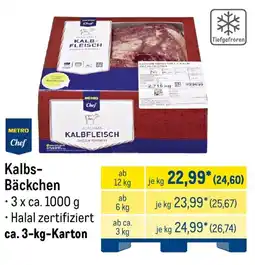 METRO METRO Chef Kalbs- Bäckchen Angebot