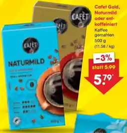 Netto Marken-Discount Cafet Gold, Naturmild oder entkoffeiniert Angebot