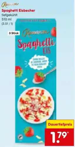 Netto Marken-Discount Romanza Spaghetti Eisbecher Angebot