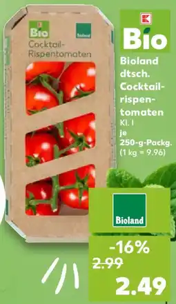 Kaufland Bioland dtsch. Cocktailrispentomaten Angebot