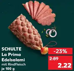 Kaufland SCHULTE La Prima Edelsalami Angebot