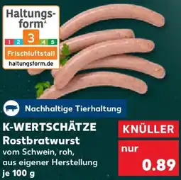 Kaufland K-WERTSCHÄTZE Rostbratwurst Angebot